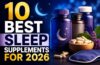 10 Best Sleep Supplements for 2026 – Biopreneur – 24hoursreview